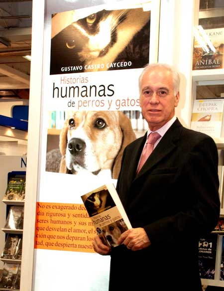 Según Ediciones B, el libro “Historias humanas de perros y gatos”, de Gustavo Castro Caycedo, siguió siendo un Best seller en su stand, y en la Feria