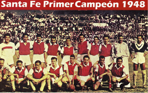 Santa Fe el primer campeón en el año 1948